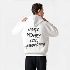 Felpa Need Money For Lamborghini